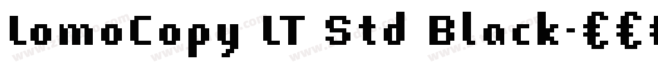 LomoCopy LT Std Black字体转换